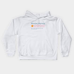 1-Star Rating: Monday Morning Kids Hoodie